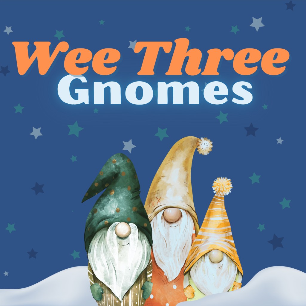 We Three Gnomes Mystery Gnome Knit Along for December! Three gnomes await you. 